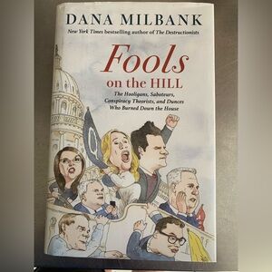 Fools on the Hill Book by Dana Milbank Like New - free with $20+ bundle